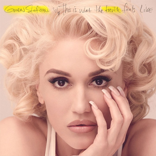 STEFANI, GWEN - THIS IS WHAT THE TRUTH FEELS LIKE -DELUXE-STEFANI, GWEN - THIS IS WHAT THE TRUTH FEELS LIKE -DELUXE-.jpg